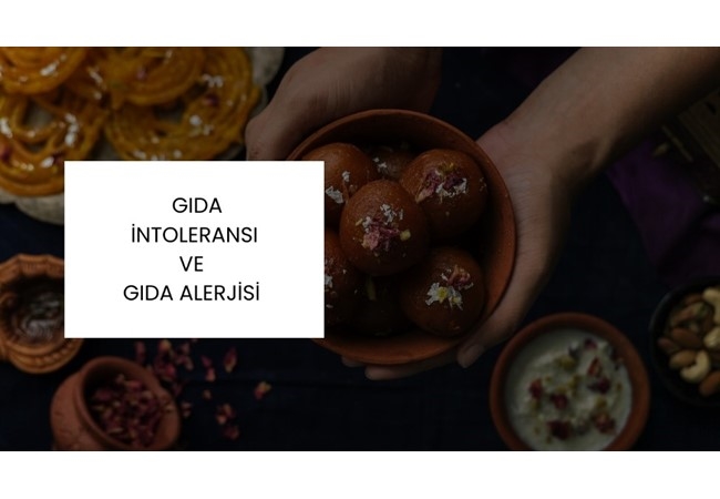 GIDA İNTOLERANSI VE GIDA  ALERJİSİ FARKI