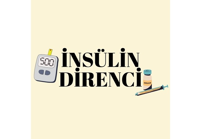 İNSÜLİN DİRENCİNE DİKKAT!