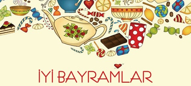 İYİ BAYRAMLAR